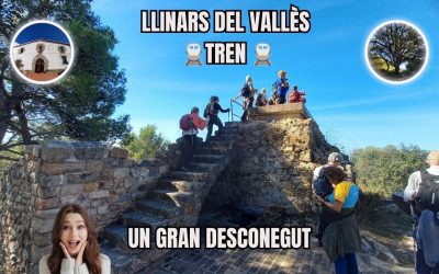 🙏 LLINARS DEL VALLÈS 🚆 AMB TREN