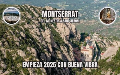 🙏 MONTSERRAT – DEL MONESTIR AL CIM