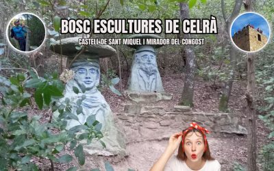 🙏 BOSC DE LES ESCULTURES DE CELRÀ