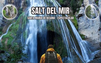 🙏 EL SALT DEL MIR – STA Mª DE BESORA