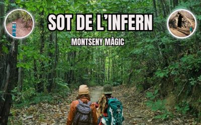 🙏 SOT DE L’INFERN – MONTSENY