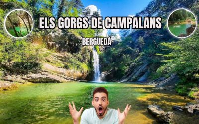 🙏 ELS GORGS DE CAMPALANS